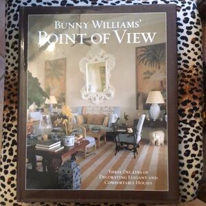 Bunny Williams Point Of View Decorating Hardcover Book
